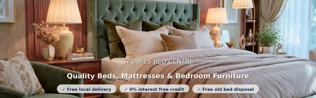 St James Bed Centre - Quality beds, mattresses and bedroom furniture with free local delivery, 0% interest free credit and free old bed disposal - Luxury bedroom showroom